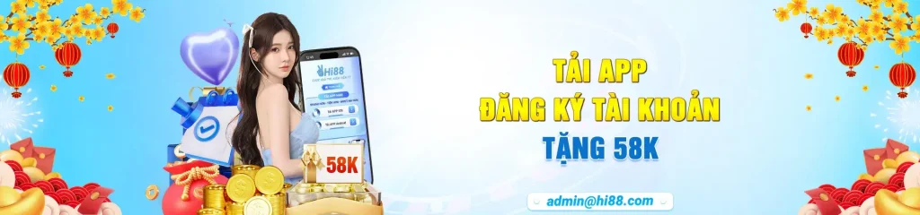 Tải app Hi88 nhận 58k